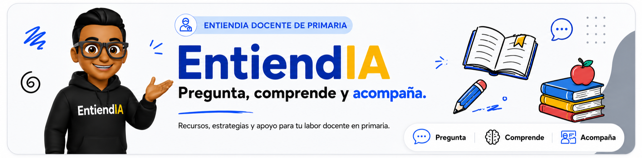 EntiendIA Docentes. Pregunta, comprende y enseña.